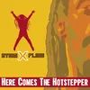 Here comes the hotstepper Radio Edit