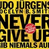 Never Give Up - Gib niemals auf (Instrumental)