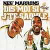 Dis-moi si j'te saoule