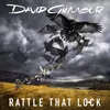 Rattle That Lock (Radio Edit)