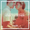 About Stay Together (Radio Edit) Song