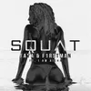 About Squat Song