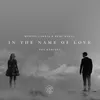 In The Name Of Love (The Him Remix)