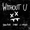 About Without U Song