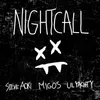 About Night Call Song