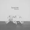 broken (acoustic)