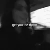 Get You The Moon (Hippie Sabotage Remix)