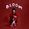 About Bloom Song