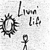 About Livin' Life Song