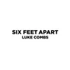 Six Feet Apart