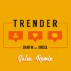 Trender (Salsa Remix)