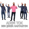 About Ben Şeker Hastasıyım Song