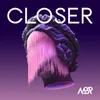 Closer