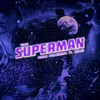 About Superman Song