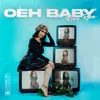 About Oeh Baby Song