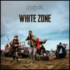 About White Zone Song