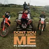 Don't You Worry About Me Remix