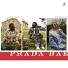 About Prada Bae Song