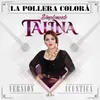 About La Pollera Colorá Acústica Song