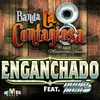About Enganchado Song