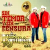 About Sin Temor y Sin Censura Song