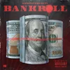 About Bankroll Song