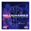 About Millionaires Song