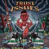 About Trust Issues Song