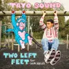 About Two Left Feet Song