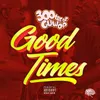 About Good Times Song