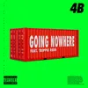 About Going Nowhere Song