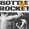 Bottle Rocket