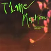 About Time Machine Song