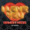 I Love You (VIP Mix)