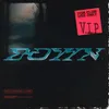 DOWN (VIP Remix)