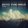 About Into The Wild Song