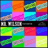 About Mr. Wilson Song