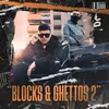 Blocks & Ghettos 2