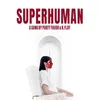 About Superhuman (with K.Flay) Song