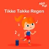 About Tikke takke regen Song