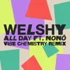 All Day Vibe Chemistry Remix