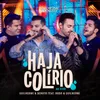 About Haja Colírio Ao Vivo Song