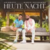 About Heute Nacht Song