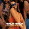 About Hala Hala (Hot Girl Summer) Song