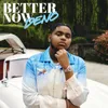 About Better Now Song