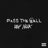 About Pass The Ball Song