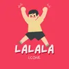 About LALALA Song