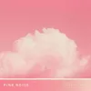 Pink Noise (Sleep & Relaxation), Pt. 01