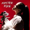 About Masterplan Song