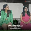 About Yaavum Dooram Song